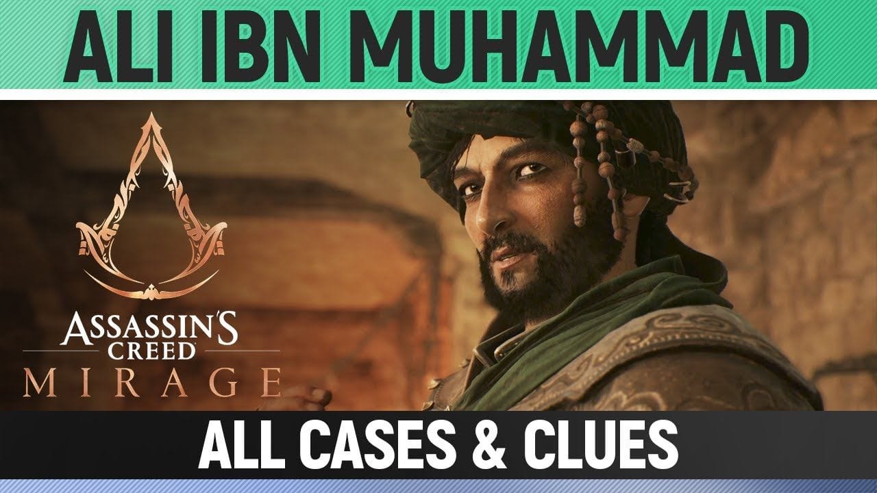 Assassin's Creed Mirage - Ali ibn Muhammad - All Clues Investigation / All Cases Walkthrough