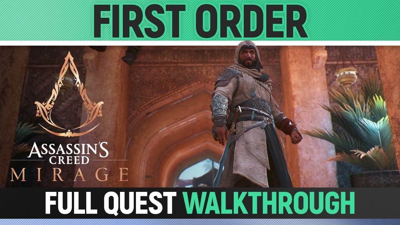 Assassin's Creed Mirage - First Order - Quest Walkthrough