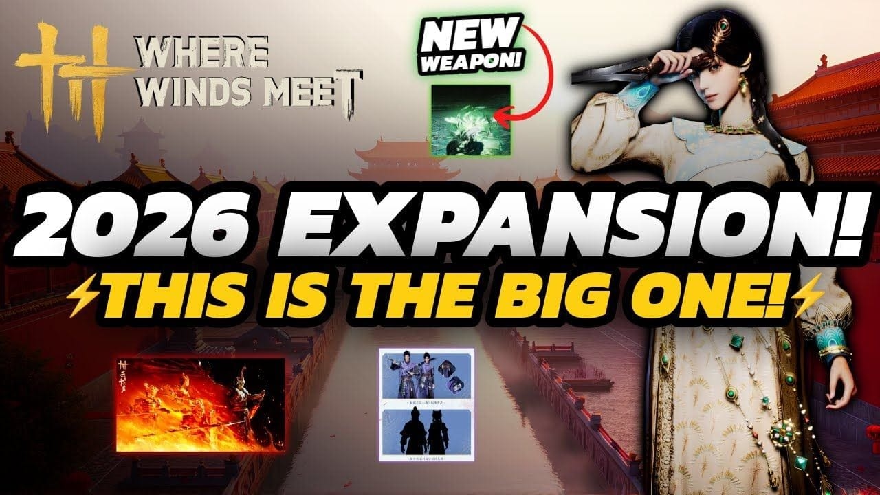 Where Winds Meet - 2026 Roadmap is INSANE | BIG Expansion SHOWCASE