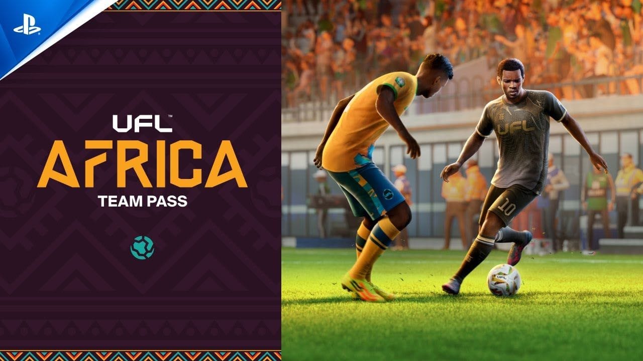 UFL - It's Time for Africa! | PS5 Games