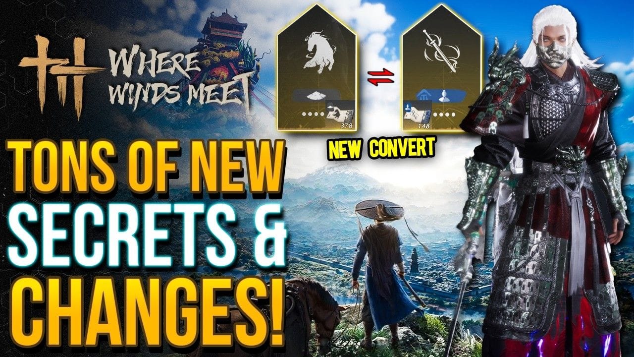 Where Winds Meet - 10 Huge NEW Secrets & Features Update 1.2 Doesn't Tell You About