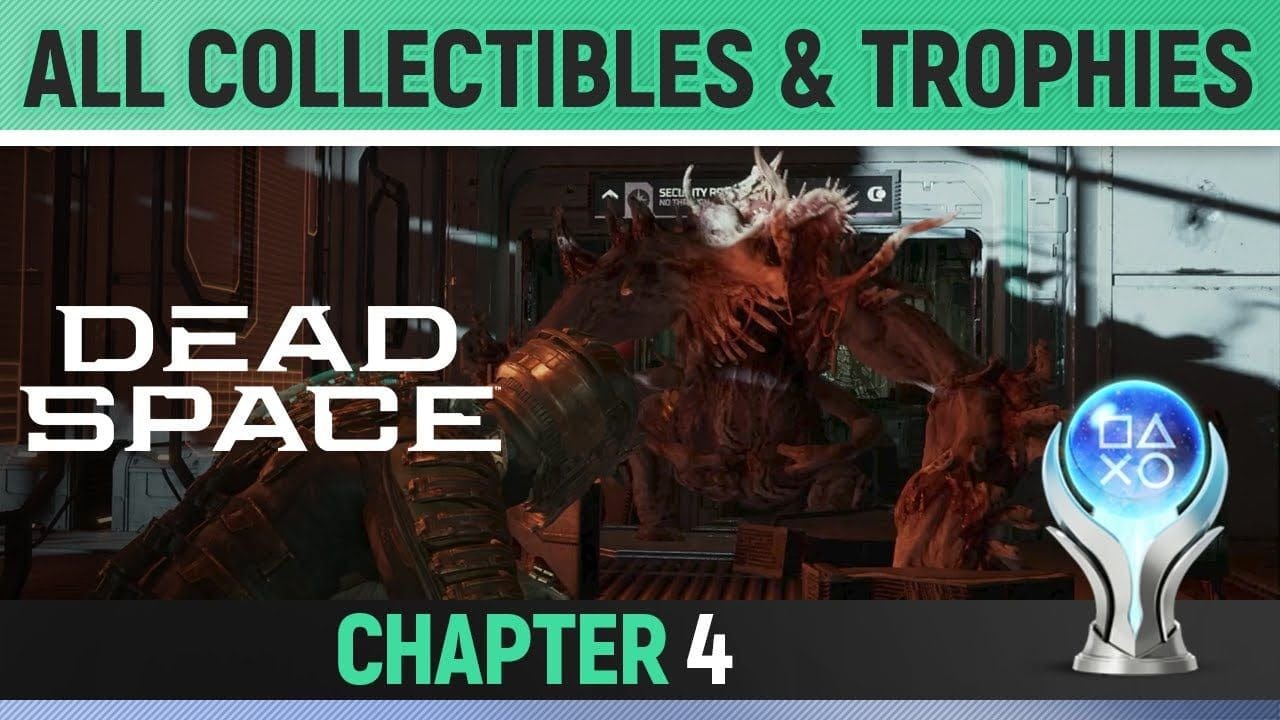 Dead Space Remake - Chapter 4: Obliteration Imminent - All Collectibles & Trophies 🏆 All Logs etc
