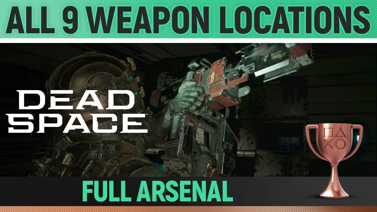 Dead Space Remake - All 9 Weapon Locations 🏆 Full Arsenal Trophy Guide