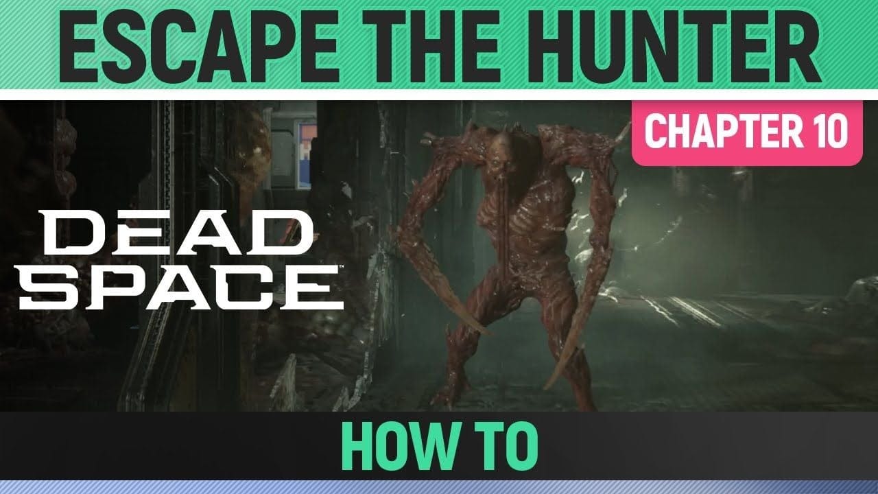 Dead Space Remake - Escape the Hunter - Chapter 10