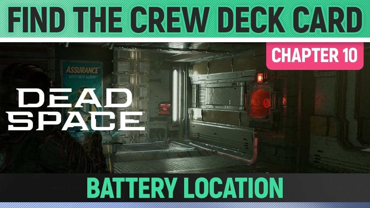 Dead Space Remake - Find the Crew Deck Card - Chapter 10