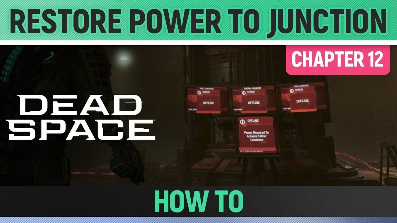 Dead Space Remake - Restore Power to Junction - Chapter 12