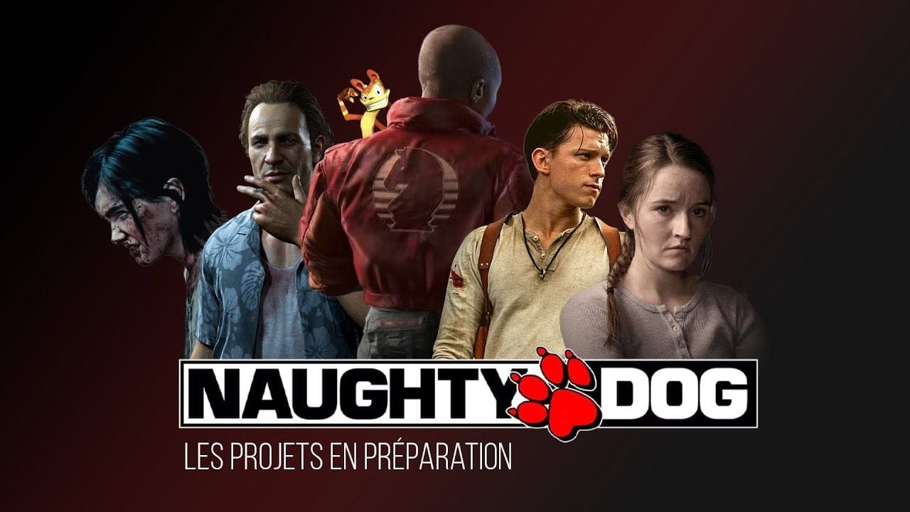 TOUS LES PROJETS NAUGHTY DOG EN COURS DE PRODUCTION (JANVIER 2026)