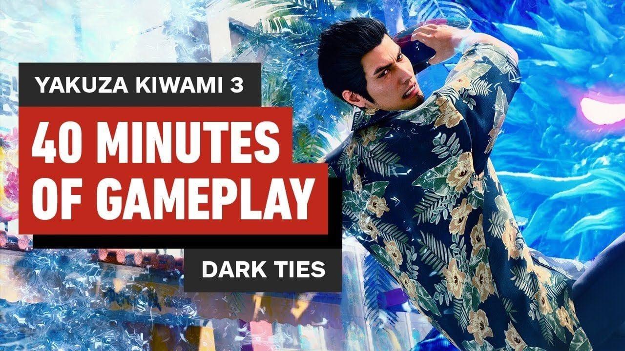 Yakuza Kiwami 3 + Dark Ties: 40 Total Minutes of Exclusive New Gameplay