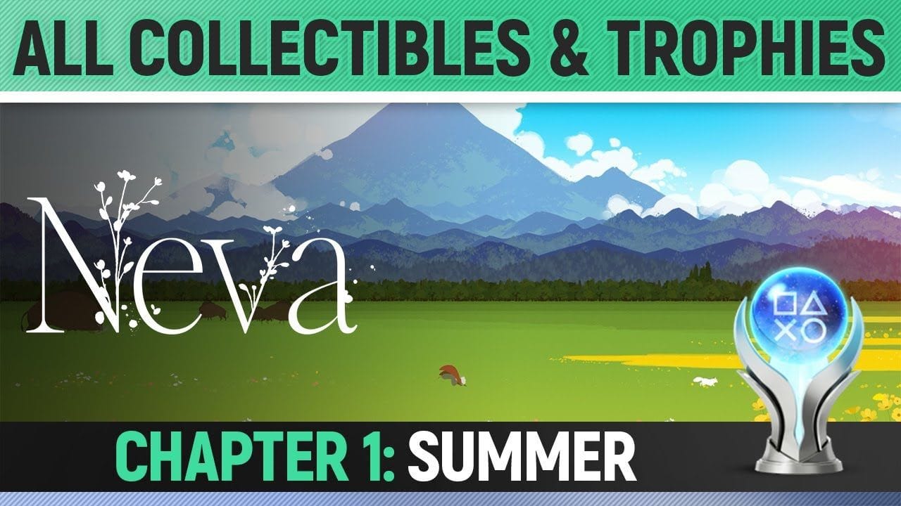 Neva - Chapter 1: Summer - All Collectibles & Trophies 🏆