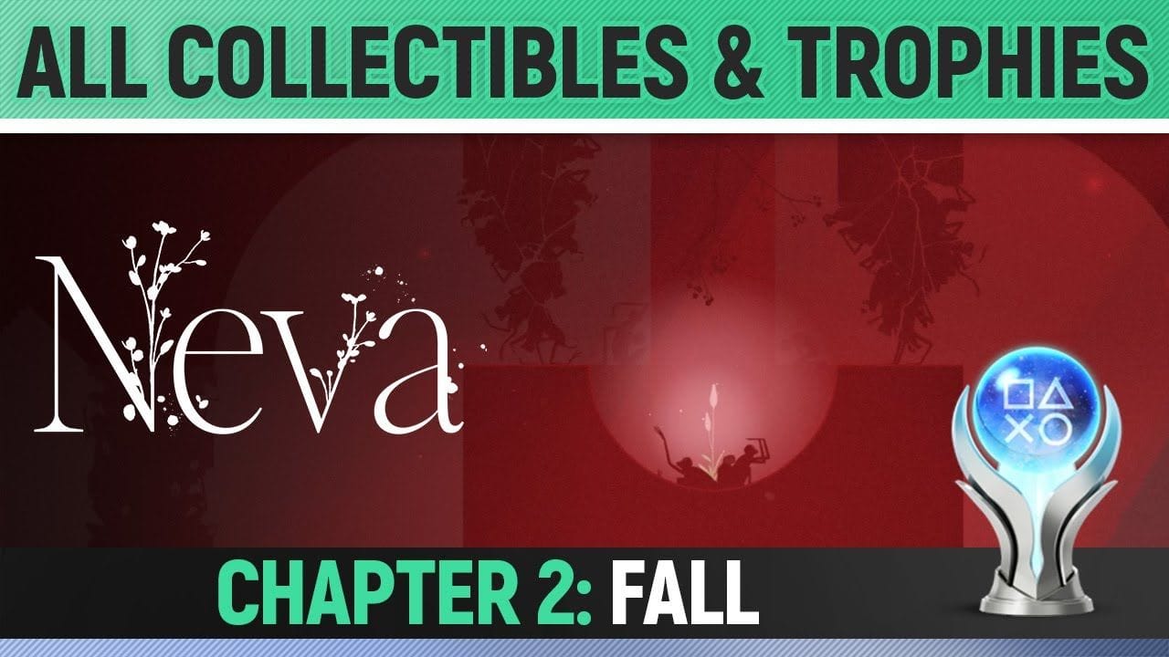 Neva - Chapter 2: Fall - All Collectibles & Trophies 🏆
