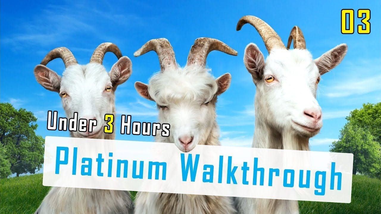 GOAT SIMULATOR 3 - Platinum Walkthrough 3/6 - Under 3 Hours