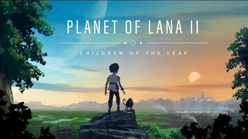 GEEKNPLAY - Planet of Lana II - Dévoile 10 minutes de gameplay inédites, mais toujours aucune date de sortie annoncée