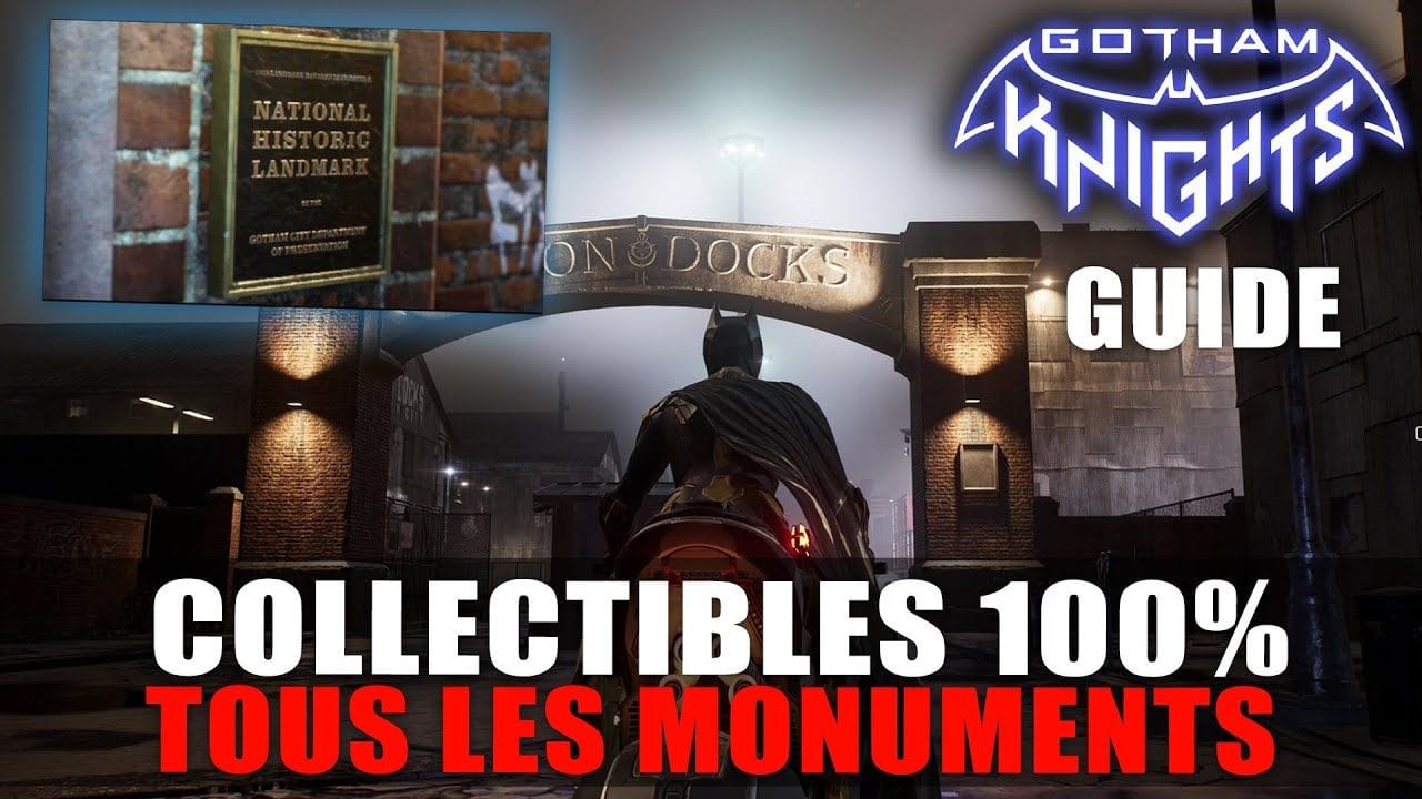 Gotham Knights - Emplacement de Tous les MONUMENTS de Gotham (Guide Collectibles) Visite Touristique