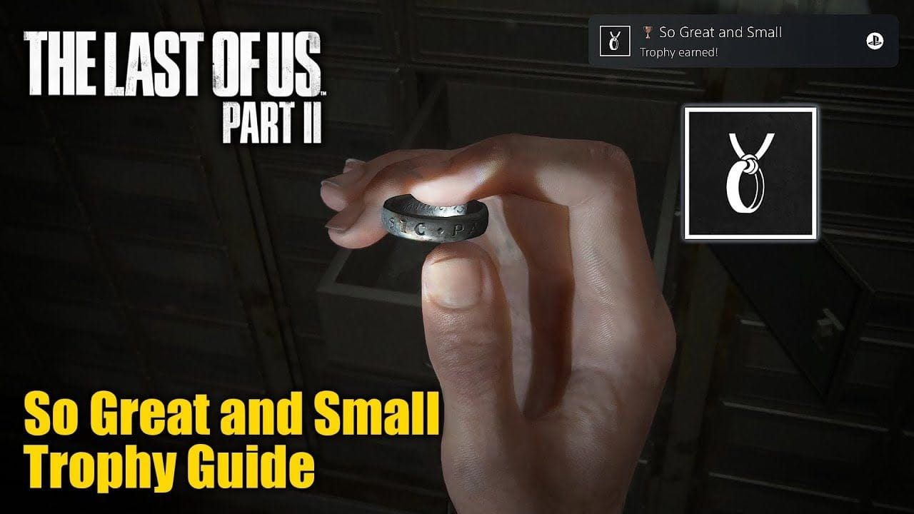 The Last Of Us Part II • So Great and Small Trophy Guide (Find the Engraved Ring)