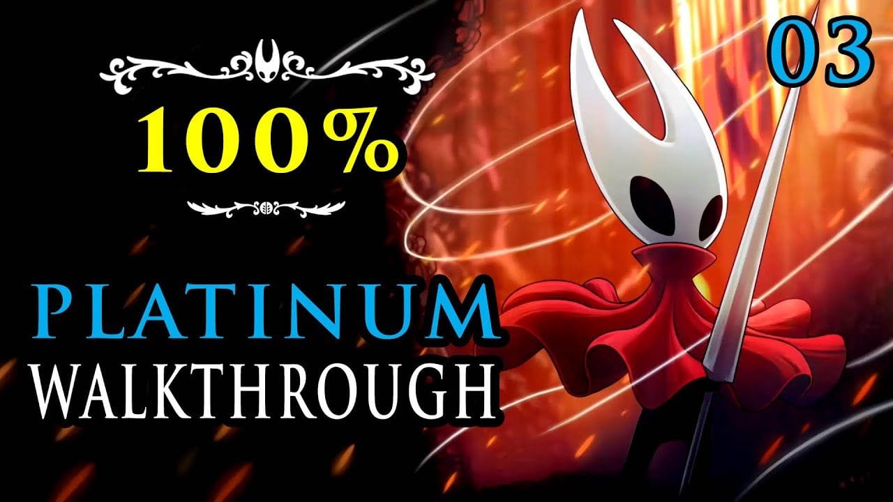 HOLLOW KNIGHT SILKSONG - 100% Walkthrough 3/25 - Full Platinum Trophy Guide