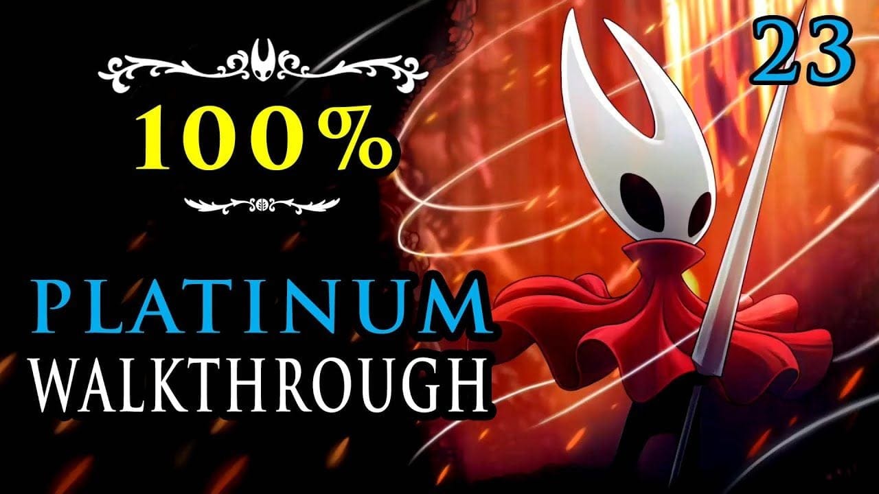 HOLLOW KNIGHT SILKSONG - 100% Walkthrough 23/25 - Full Platinum Trophy Guide