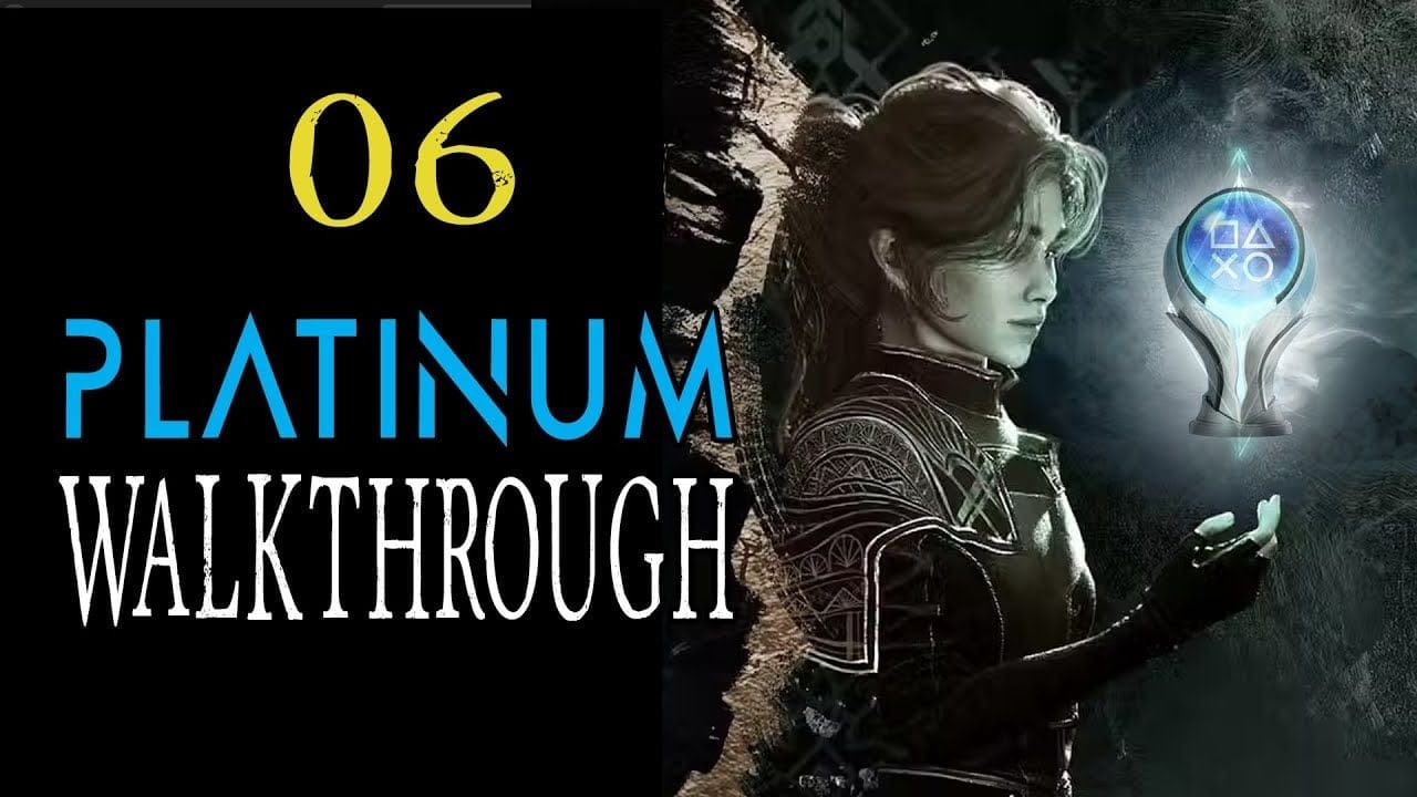 CLAIR OBSCUR: EXPEDITION 33 - 100% Platinum Walkthrough 6/29 - Trophy/Achievement Guide