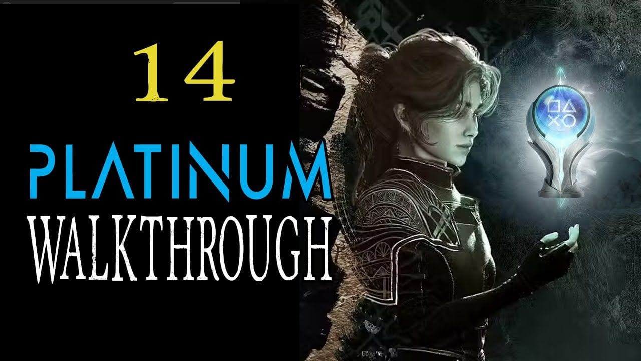 CLAIR OBSCUR: EXPEDITION 33 - 100% Platinum Walkthrough 14/29 - Trophy/Achievement Guide