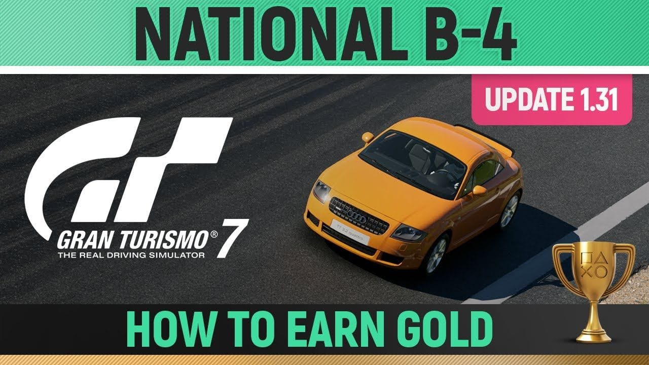 Gran Turismo 7 - National B-4 License (UPDATE 1.31) 🏆 How to Earn Gold
