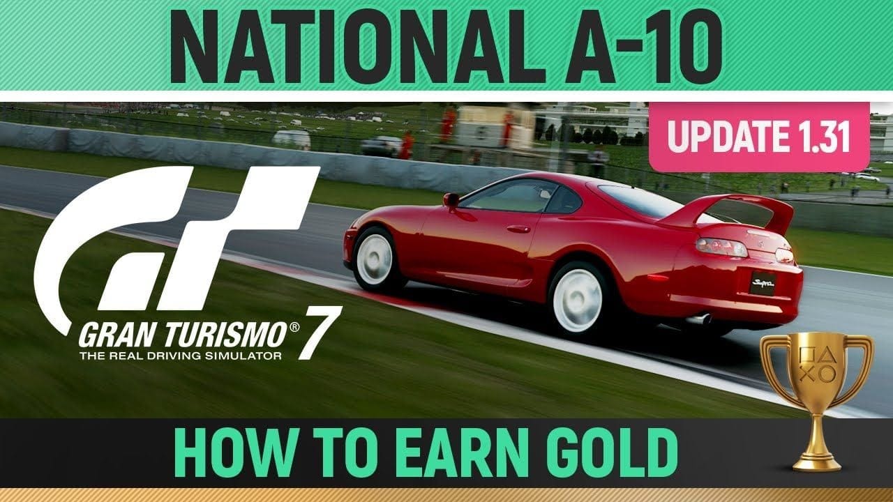 Gran Turismo 7 - National A-10 License (UPDATE 1.31) 🏆 How to Earn Gold