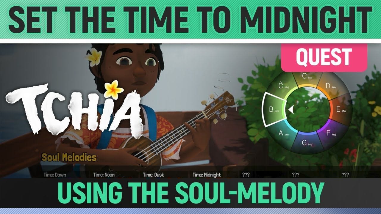 Tchia - Set the time to Midnight using the Soul-Melody - Quest Solution