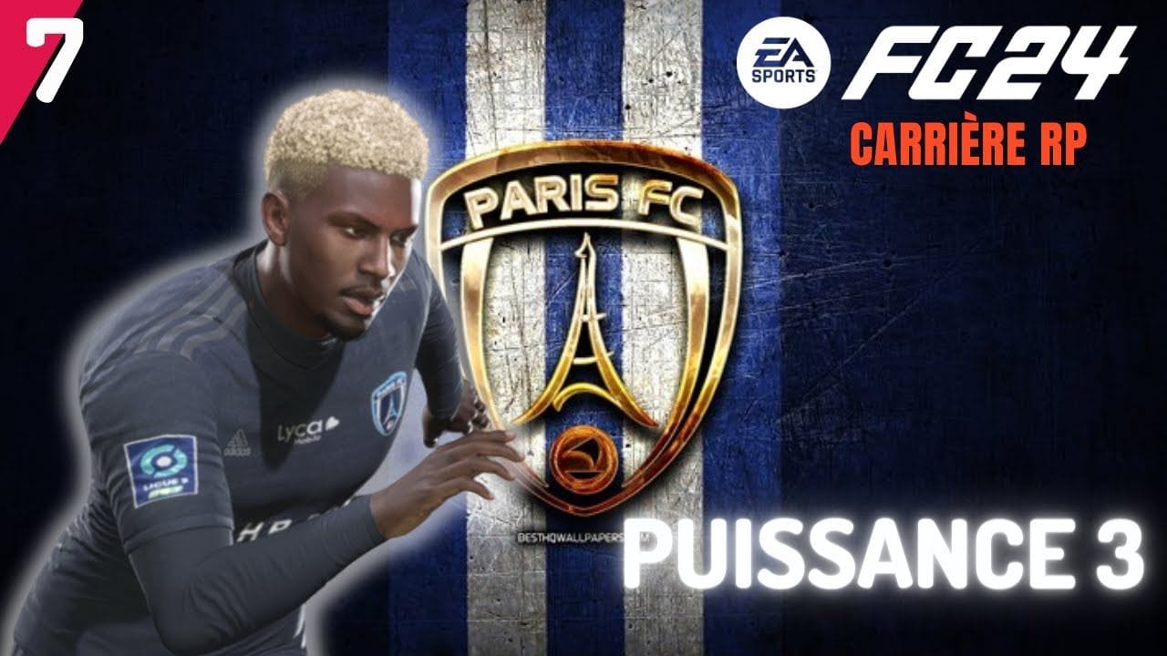 EA SPORTS FC 24 : CARRIERE PRO #7 - PUISSANCE 3