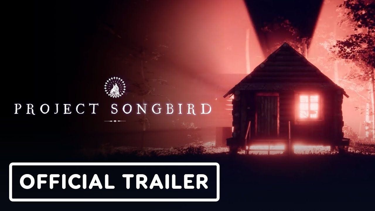 Project Songbird - Official Release Date Trailer