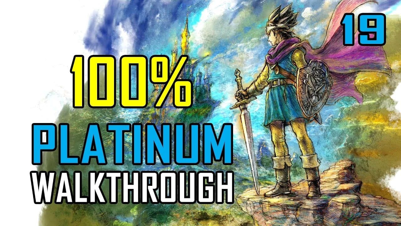 DRAGON QUEST 3 HD-2D REMAKE - 100% Walkthrough 19/20 - Full Trophy Guide