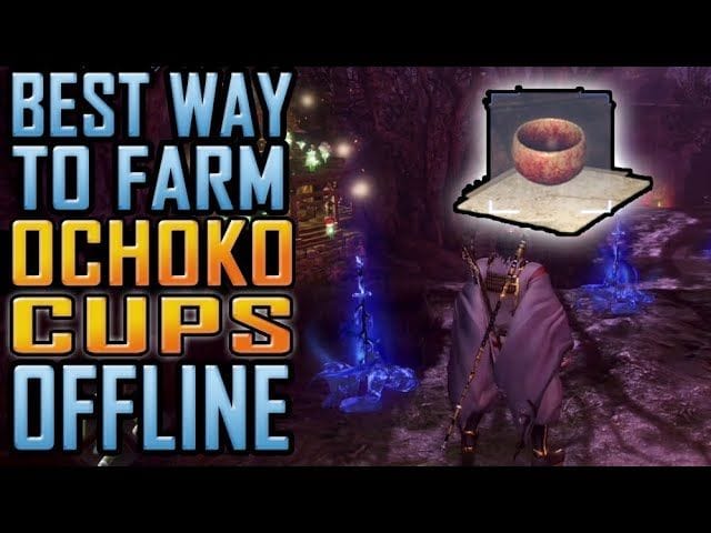 NIOH 2 - The BEST way to farm OCHOKO CUPS OFFLINE early game