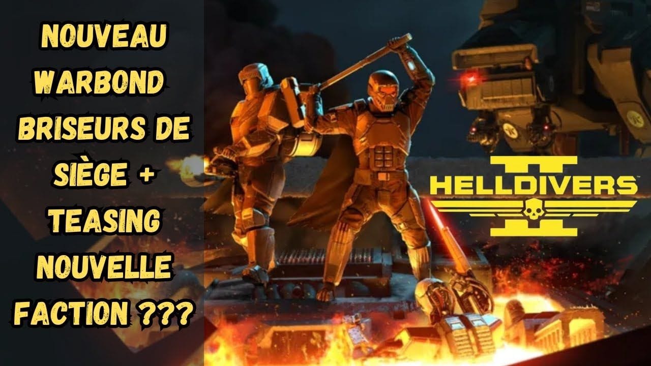 ACTU HELLDIVERS 2 : TEASING NOUVELLE FACTION ??? NOUVEAU WARBOND PREMIUM BRISEUR DE SIEGE !