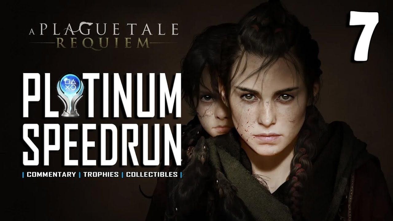 A PLAGUE TALE REQUIEM - Platinum Speedrun 7/15 - Full Game Trophy & Achievement Guide