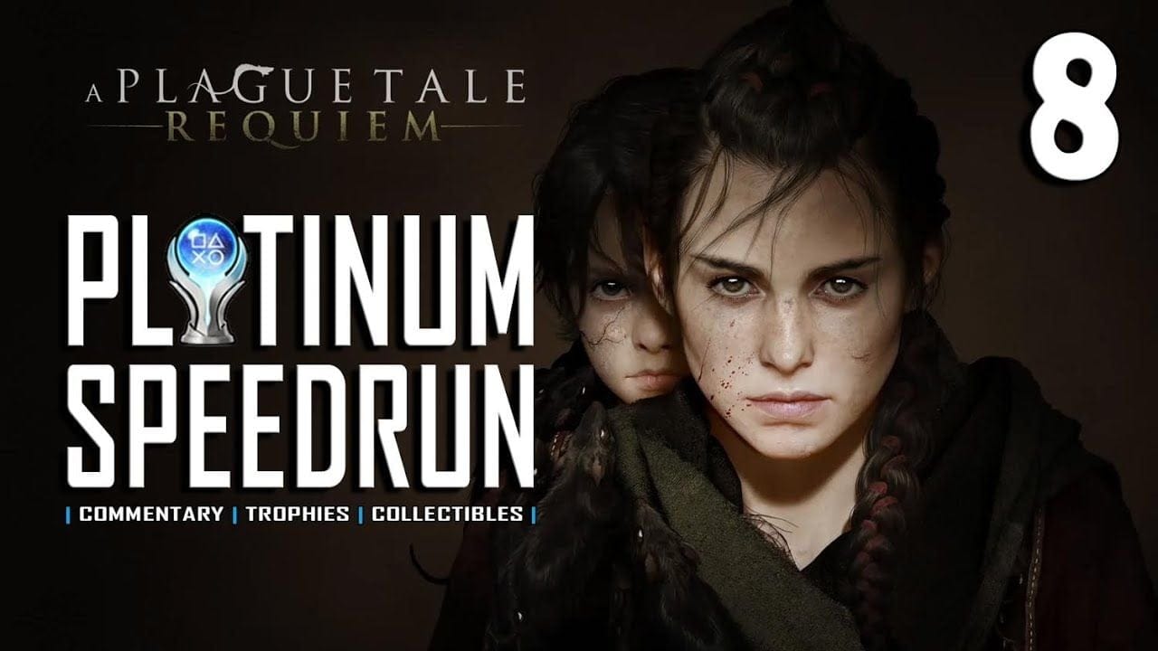 A PLAGUE TALE REQUIEM - Platinum Speedrun 8/15 - Full Game Trophy & Achievement Guide