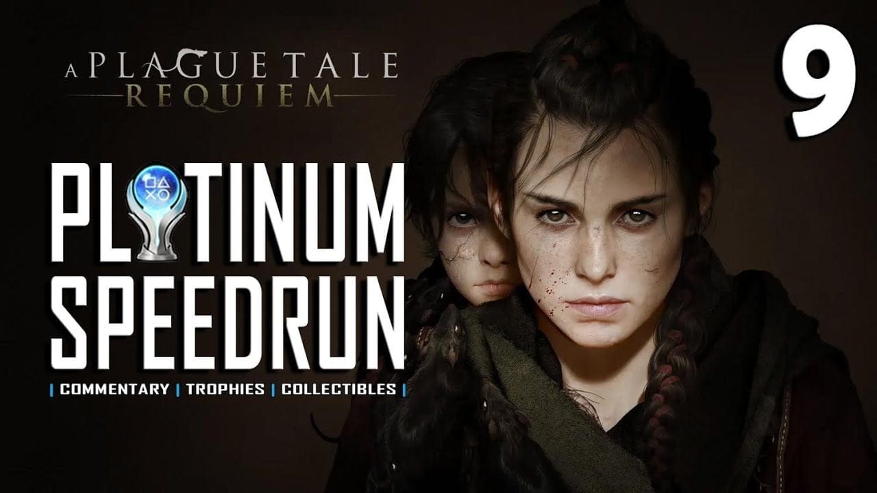 A PLAGUE TALE REQUIEM - Platinum Speedrun 9/15 - Full Game Trophy & Achievement Guide