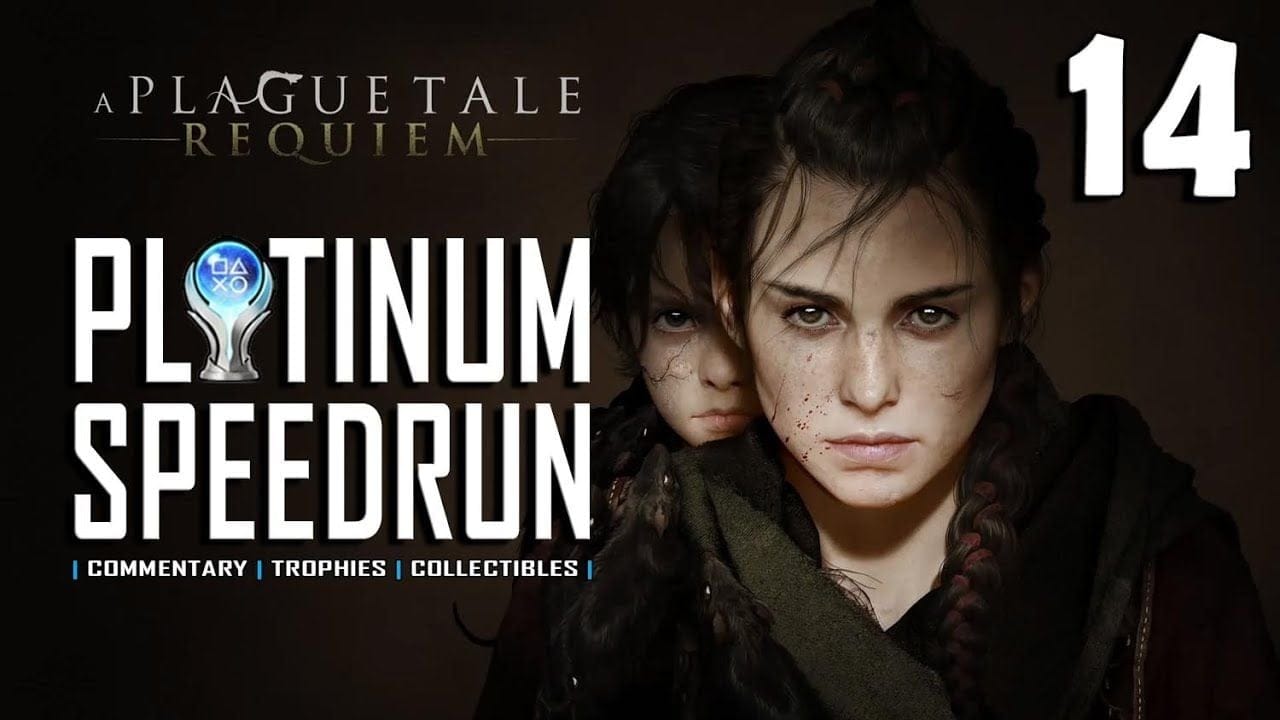 A PLAGUE TALE REQUIEM - Platinum Speedrun 14/15 - Full Game Trophy & Achievement Guide
