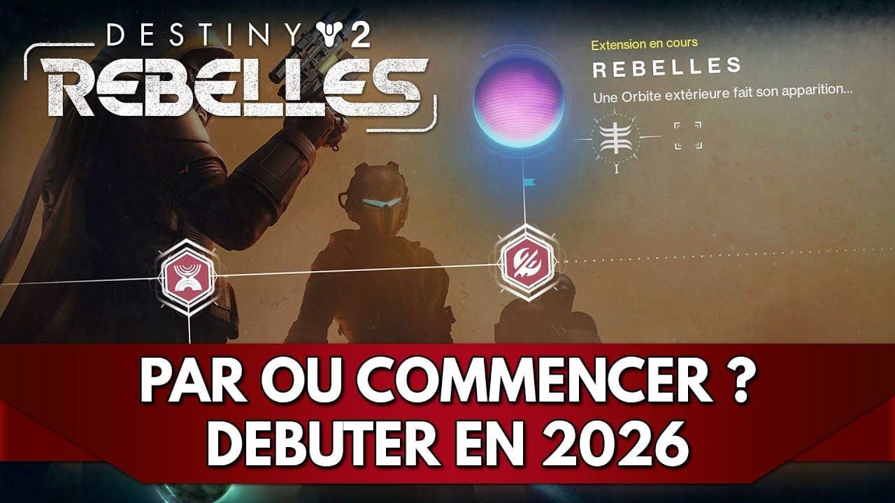 Destiny 2 FR : Débuter en 2026, par où Commencer ? + Promo anciennes Extensions