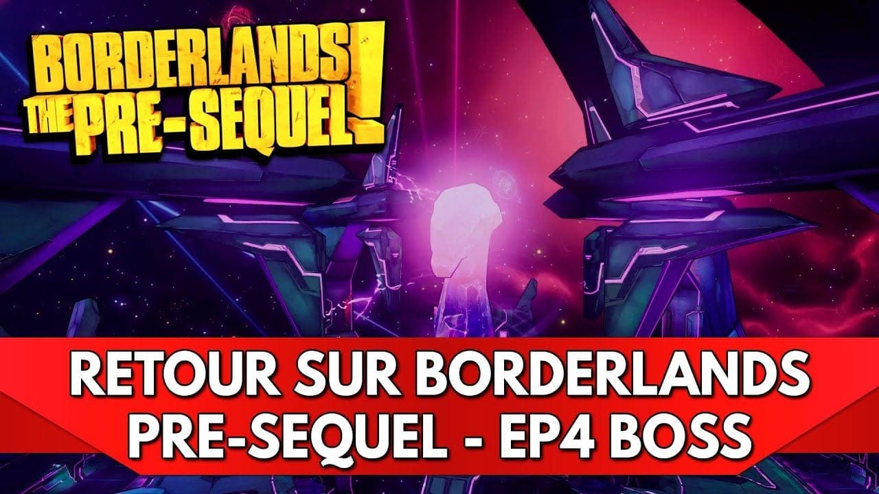 Retour sur Borderlands FR : Let's Play Borderlands Pre-Sequel - Episode 4, Boss Final !