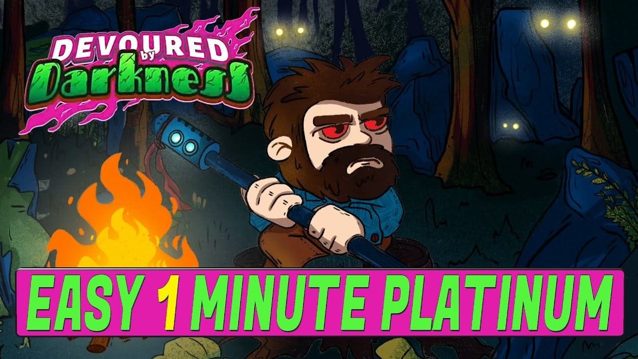 Easy 1 Minute Platinum | Devoured by Darkness Trophy & Achievement Guide