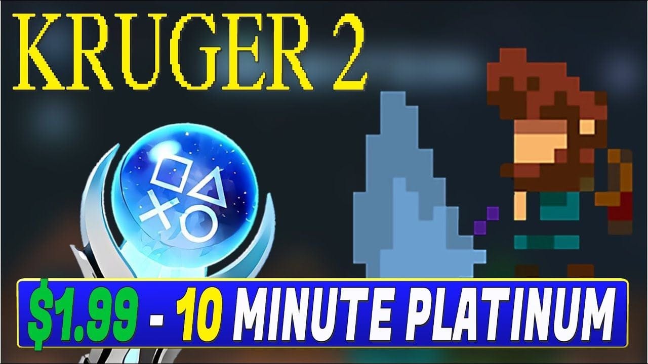 New Easy $3 Platinum Game | Kruger 2 Platinum Walkthrough - Easy Fast & Cheap Platinum PS4, PS5