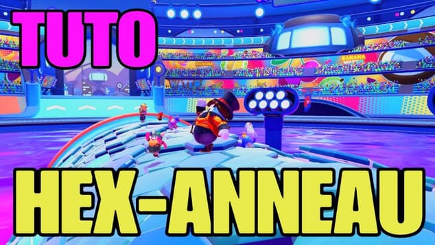 TUTO FALL GUYS SS1: HEX-ANNEAU