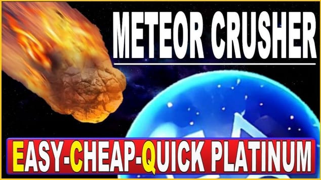 NEW Easy Cheap & QuickPlatinum Game - Meteor Crusher Quick Trophy Guide PS4,PS5