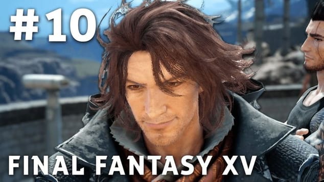 Final Fantasy XV - FR | Episode 10 : L'Archéen ( PS4 Pro )
