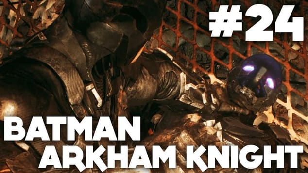 Batman Arkham Knight FR | Gameplay - Episode 24 : BOSS Tanks ( PS4 )