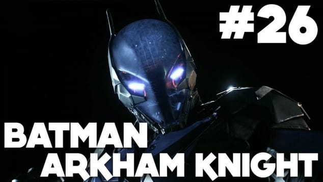 Batman Arkham Knight FR | Gameplay - Episode 26 : Foreuse ( PS4 )