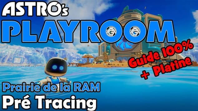 Astro's Playroom - Pré Tracing 100%