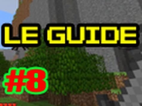 Guide pour bien débuter à Minecraft - Tutoriel FR : épisode 8