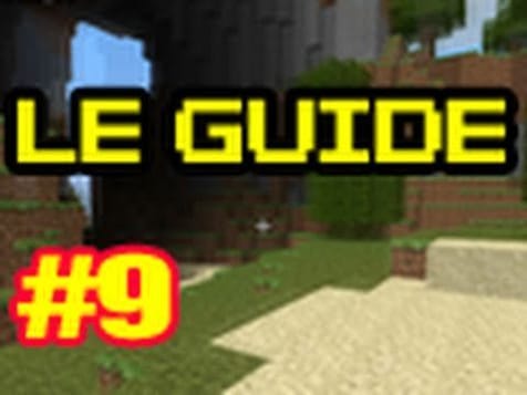 Guide pour bien débuter à Minecraft - Tutoriel FR : épisode 9