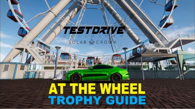 Test Drive Unlimited Solar Crown - At the wheel Trophy & Achievement Guide