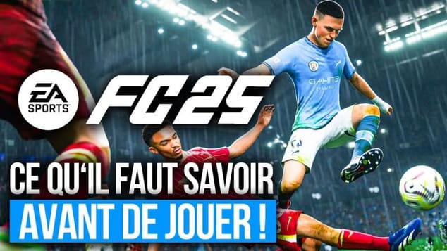 EA SPORTS FC25 : TOUT ce que vous devez SAVOIR AVANT D'Y JOUER ! ⚽️ Du CHANGEMENT cette année ?
