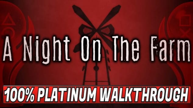 A Night On The Farm Platinum Walkthrough - Trophy & Achievement Guide - Crossbuy PS4/PS5