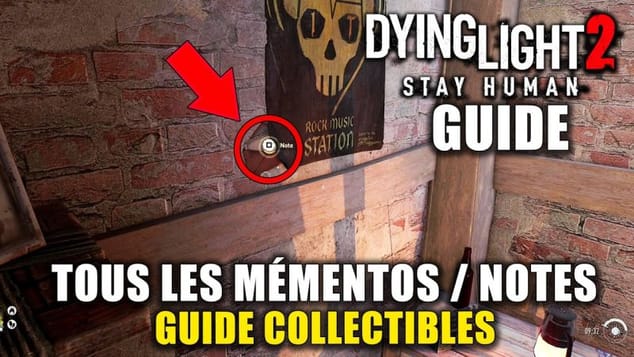 DYING LIGHT 2 : Tous les MÉMENTOS / NOTES (Emplacements) GUIDE Collectibles & Archiviste